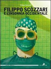 Filippo Scòzzari e l'insonnia occidentale