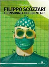 Filippo Scòzzari e l'insonnia occidentale