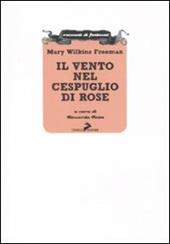 Il vento nel cespuglio di rose