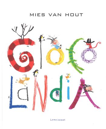 Giocolandia. Ediz. a colori - Mies Van Hout - Libro Lemniscaat 2017, I libri di Mies Van Hout | Libraccio.it