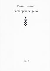 Prima opera del gesto