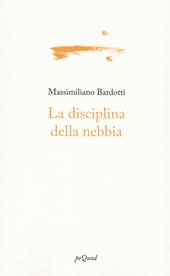 La disciplina della nebbia
