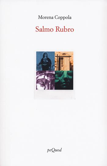 Salmo rubro - Morena Coppola - Libro Pequod 2023, Rive | Libraccio.it
