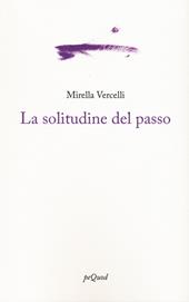 La solitudine del passo