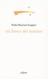 Sul fianco del mattino