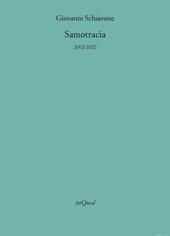Samotracia (2002-2022)