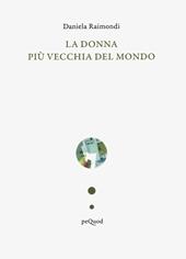 La donna più vecchia del mondo