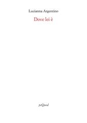 Dove lei è