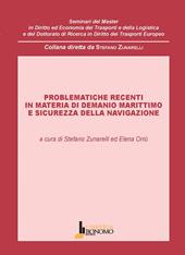 Problematiche recenti in materia di demanio marittimo e sicurezza della navigazione