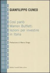 Così parlò Warren Buffett: lezioni per investire in Italia