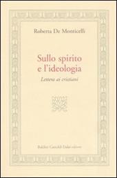 Sullo spirito e l'ideologia. Lettera ai cristiani