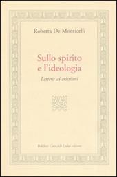 Sullo spirito e l'ideologia. Lettera ai cristiani