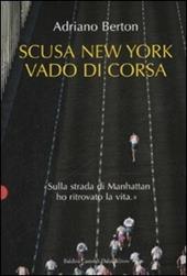 Scusa New York, vado di corsa