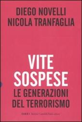 Vite sospese. Le generazioni del terrorismo