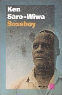 Sozaboy - Ken Saro-Wiwa - Libro Dalai Editore 2008, I tascabili | Libraccio.it