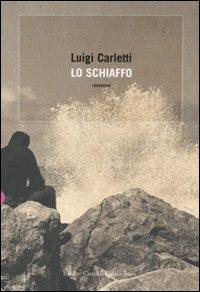 Lo schiaffo - Luigi Carletti - Libro Dalai Editore 2008, Icone | Libraccio.it