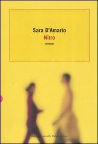Nitro - Sara D'Amario - Libro Dalai Editore 2008, Icone | Libraccio.it