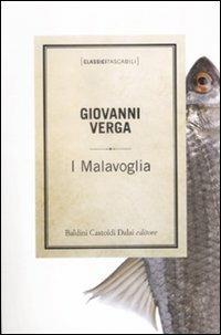 I Malavoglia - Giovanni Verga - Libro Dalai Editore 2009, Classici tascabili | Libraccio.it