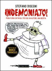 Indemoniato! - Stefano Disegni - Libro Dalai Editore 2010, Le boe | Libraccio.it