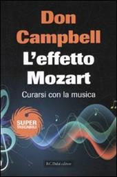 L' effetto Mozart. Curarsi con la musica
