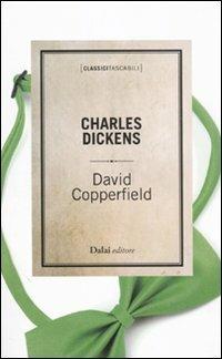 David Copperfield - Charles Dickens - Libro Dalai Editore 2011, Classici tascabili | Libraccio.it