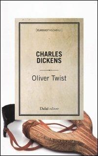 Oliver Twist - Charles Dickens - Libro Dalai Editore 2011, Classici tascabili | Libraccio.it