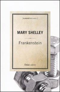 Frankenstein - Mary Shelley - Libro Dalai Editore 2011, Classici tascabili | Libraccio.it