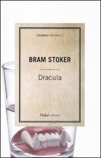 Dracula - Bram Stoker - Libro Dalai Editore 2011, Classici tascabili | Libraccio.it