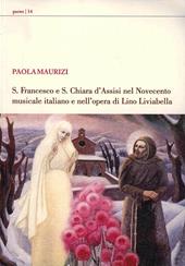 S. Francesco e s. Chiara d'Assisi nel Novecento italiano e nell'opera di Lino Liviabella