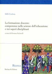 La formazione docente: competenze nelle scienze dell'educazione e nei settori disciplinari