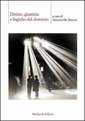 Diritto, giustizia e logiche del dominio