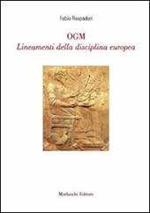 OGM. Lineamenti della disciplina europea