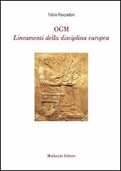 OGM. Lineamenti della disciplina europea