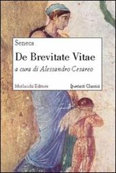 De brevitate vitae. Testo latino. Con CD-ROM