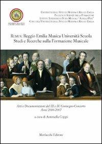 Remus. Reggio Emilia musica università scuola. Studi e ricerche sulla formazione musicale - Antonella Coppi - Libro Morlacchi 2008 | Libraccio.it