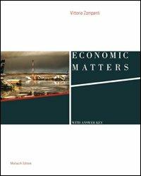 Economic matters - Vittoria Zompanti - Libro Morlacchi 2009 | Libraccio.it