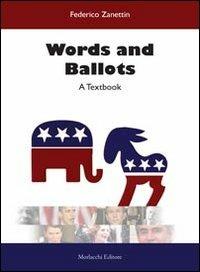 Words and Ballots. A textbook. Con DVD - Federico Zanettin - Libro Morlacchi 2011 | Libraccio.it