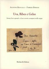 Uva, ribes e gelso. Storia di un caporale e di un esercito scomparsi nella steppa