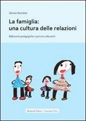 La famiglia. Una cultura delle relazioni