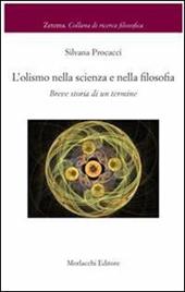 L' olismo nella scienza e nella filosofia. Breve storia di un termine