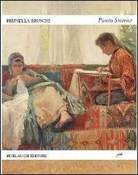 Punto Smirne. Con CD Audio - Brunella Bruschi - Libro Morlacchi 2013, La chioma di Berenice | Libraccio.it