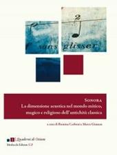 Sonora. La dimensione acustica nel mondo mitico, magico e religioso dell'antichità classica