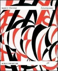 Interruzioni - Marco Viscomi - Libro Morlacchi 2014, La chioma di Berenice | Libraccio.it