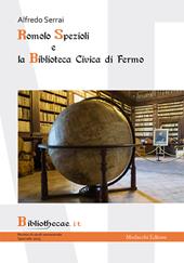 Romolo Spezioli e la biblioteca civica di Fermo. Ediz. speciale