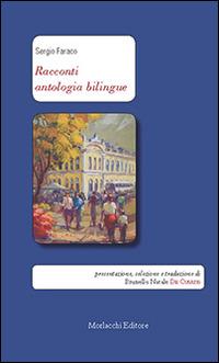 Racconti. Ediz. bilingue - Sergio Faraco - Libro Morlacchi 2014, Letteratura luso-afro-brasiliana | Libraccio.it