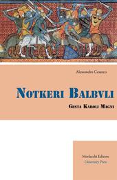 Notkeri Balbuli gesta Karoli Magni in italiacum sermonem versa et adnotationibus instructa