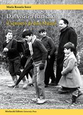 Da Assisi a Barbiana: il sentiero di don Milani. Con DVD