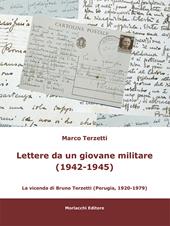 Lettere da un giovane militare (1942-1945). La vicenda di Bruno Terzetti (Perugia, 1920-1979)