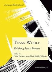 Trans-Woolf. Thinking across borders. Ediz. inglese e francese