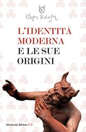 L' identità moderna e le sue origini